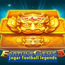 jogar football legends